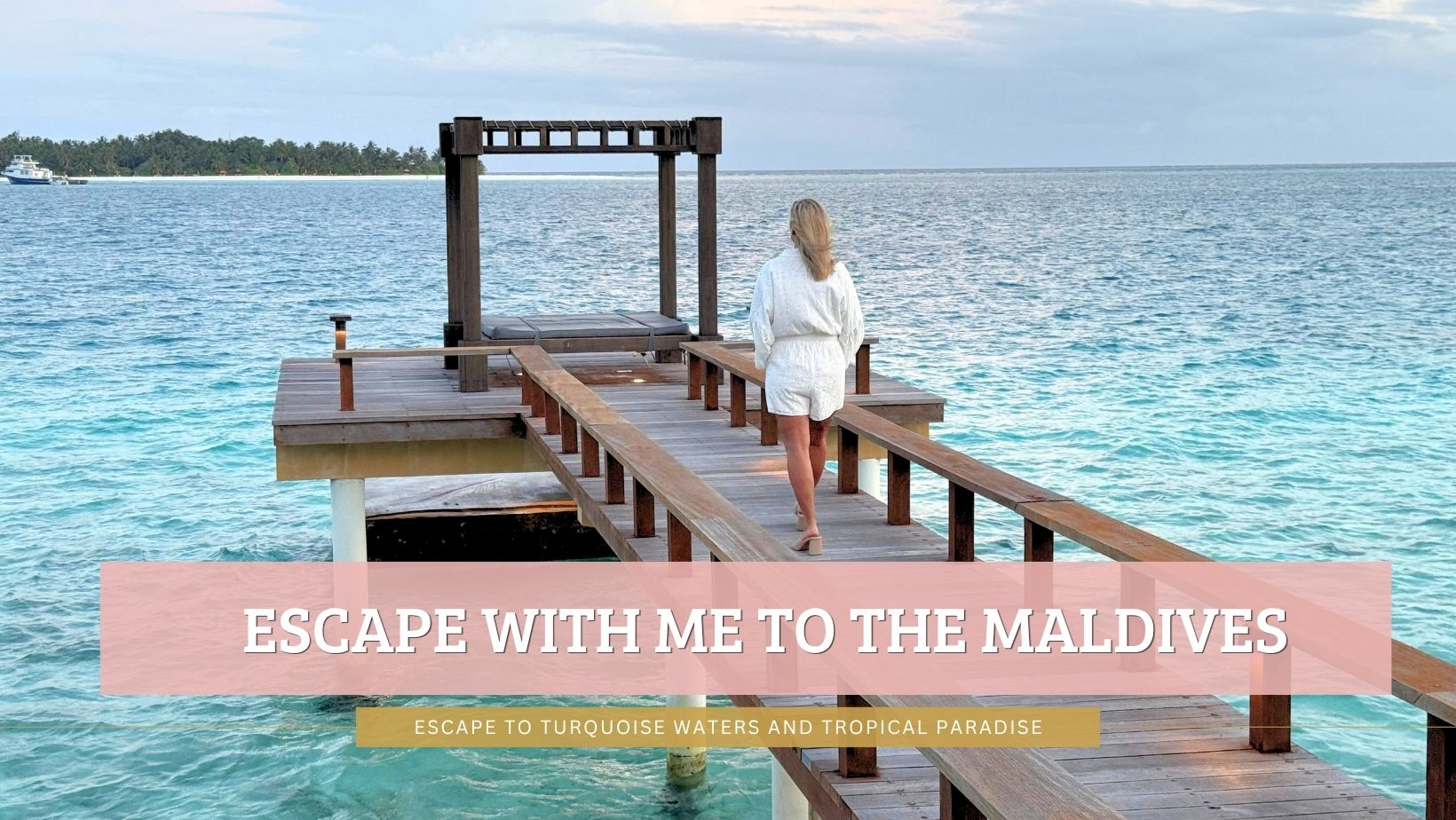 Escape with me to the Maldives